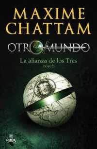 Otro-Mundo, Volumen. I : Los Tres Heroes
