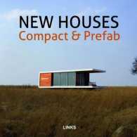 New Houses : Compact & Prefab