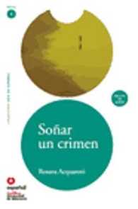 Sonar un crimen/ to Dream a Crime (Leer en espanol Level 1) （CSM PAP/CO）