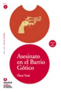 Asesinato en el barrio gotico/ Murder in the Gothic Quarter (Leer en espanol Level 2) （PAP/COM）