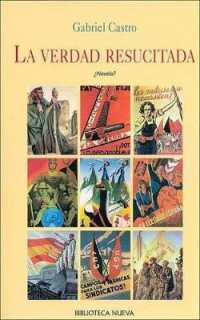 La Verdad Resucitada