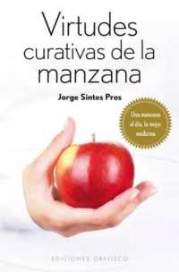 Virtudes curativas de la manzana / Healing Properties of Apples (Salud Y Vida Natural)