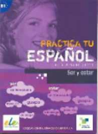 Practica tu espanol :Ser y estar