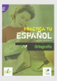 Practica : Ortografia (Practica tu Espanol)
