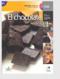 Saber.Es : El Chocolate + CD: B1 (Coleccion Saber.es)
