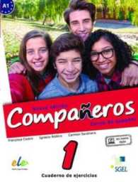 Compañeros 1 - Cuaderno de ejercicios + digital : Nueva Edición. A1