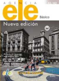 Agencia ELE Basico : Nueva Edicion : A1 + A2 : Exercises book with free coded web access : Curso de Espanol : Libro de Ejercicios (Agencia Ele Nueva Edicion)