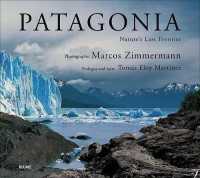 Patagonia : Nature's Last Frontier