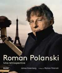 Roman Polanski : Una Retrospectiva
