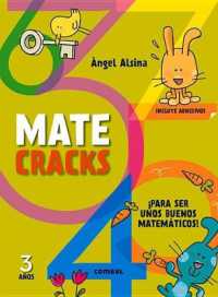 Matecracks 3 Años : Para Ser Un Buen Matemático (Matecracks)