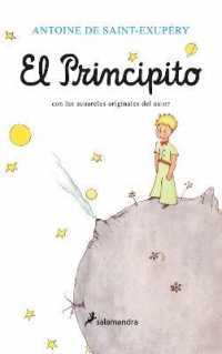 アントア－ヌ・ド・サン・テグジュペリ『星の王子さま』（スペイン語訳）<br>El Principito / the Little Prince