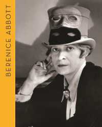 Berenice Abbott : Portraits of Modernity -- Hardback