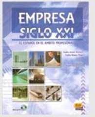 Empresa Siglo XXI : Student Book + CD