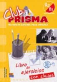 Club Prisma A2/B1 : Exercises Book with Answers for Tutor Use