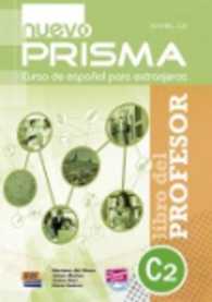 Nuevo Prisma C2 Teacher's Edition Plus Eleteca (Nuevo Prisma)