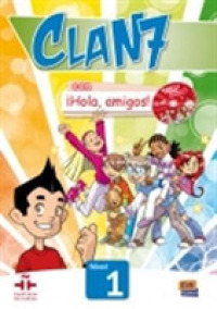 Clan 7 con Hola Amigos (Clan 7)