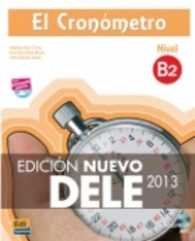 El Cronometro B2 : Nuevo Dele 2013: Book + CD (Cronometro) （2ND）