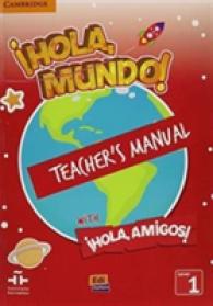 ¡Hola, Mundo!, ¡Hola, Amigos! Level 1 Teacher's Manual plus CD-ROM and Audio CD (Hola Mundo Hola Amigos)