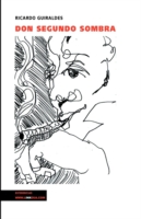 Don Segundo Sombra/ Mr. Segundo Sombra