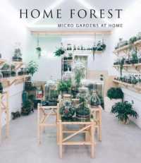 Home Forest : Micro Gardens at Home