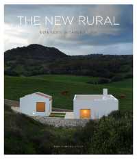 The New Rural : Interiors within Nature