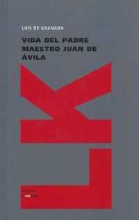 Vida del padre maestro Juan de Ávila (Historia") 〈164〉