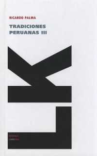 Tradiciones peruanas: Tomo III (Narrativa") 〈158〉