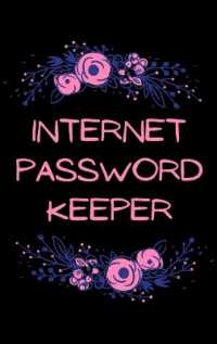 Internet Password Keeper : Amazing Password notebook alphabetical organized interior Internet address and password logbook Password book to keep your internet login details safe and to never forget them