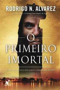 O primeiro Imortal