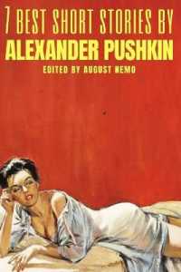 7 best short stories by Alexander Pushkin (7 Best Short Stories)