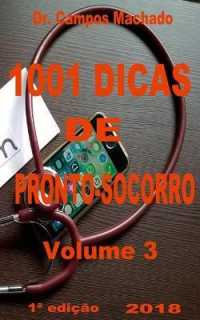 1001 Dicas de Pronto-Socorro, Volume 3 (1001 Dicas de Pronto-socorro)
