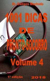 1001 Dicas de Pronto-Socorro, Volume 4 (1001 Dicas de Pronto-socorro)