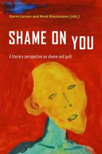 Shame on You : A literary perspective on shame and guilt