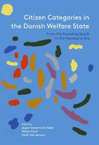 Citizen Categories in the Danish Welfare State : From the Founding Epoch to the Neoliberal Era