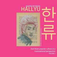 Hallyu : East Asian popular culture in a transnational perspective, vol. 2