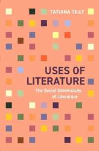 Uses of Literature : The Social Dimensions of Literature