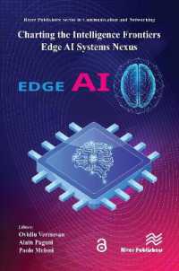 Charting the Intelligence Frontiers - Edge AI Systems Nexus (River Publishers Series in Communications and Networking)