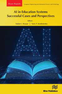 AI in Education Systems: Successful Cases and Perspectives (River Publishers Series in Rapids in Computing and Information Science and Technology)