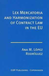 Lex Mercatoria and Harmonization of Contract Law in the EU