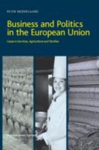 Business and Politics in the European Union : Cases in Services, Agriculture and Textiles