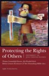 Protecting the Rights of Others : Festskrift Til Jens Vedsted-hansen