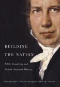Building the Nation : N.F.S. Grundtvig and Danish National Identity -- Paperback / softback