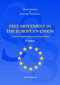 Free Movement in the European Union : Cases, Commentaries and Questions
