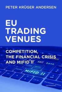 EU Trading Venues : Competition, the Financial Crisis and MiFID II