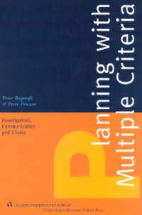 Planning with Multiple Criteria : Investigation, Communication & Choice