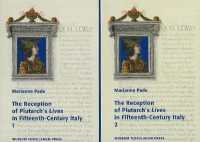 The Reception of Plutarch's Lives in Fifteenth-Century Italy