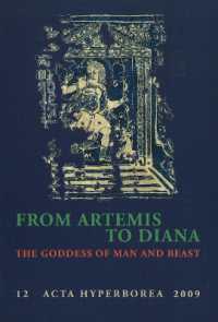 From Artemis to Diana : The Goddess of Man and Beast (Mtp - Acta Hyperborea)