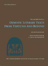 Demotic Literary Texts from Tebtunis and Beyond (Carsten Niebuhr Institute Publications)