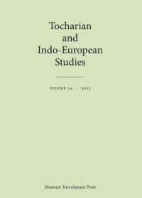 Tocharian and Indo-European Studies Volume 14 (Emersion: Emergent Village resources for communities of faith)