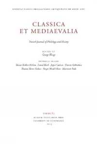 Classica et Mediaevalia 64 : Danish Journal of Philology and History (Mtp - Classica et Mediaevalia)